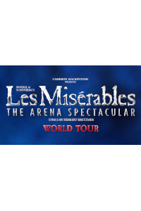 Buy tickets for Les Miserables - ARENA World Tour tour