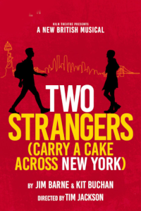 Two Strangers (carry a Cake Across New York) at Criterion Theatre, West End
