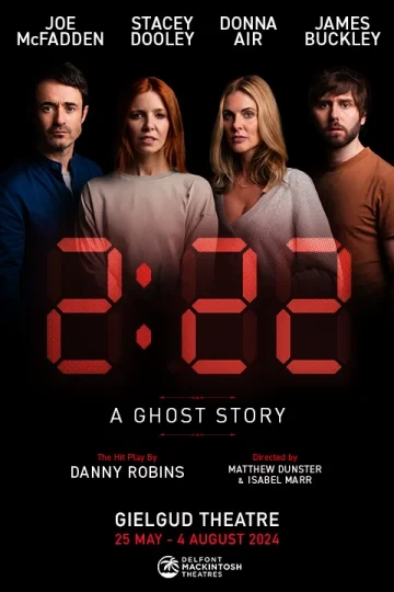 2:22 - A Ghost Story tickets and information