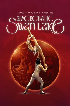 Xi'an Acrobatic Troupe - The Acrobatic Swan Lake tickets and information