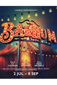 Barnum at The Watermill Theatre, Newbury