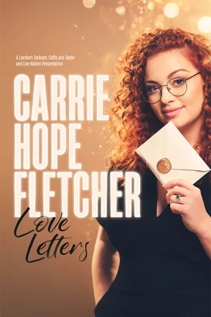 Carrie Hope Fletcher at The Lowry, Salford