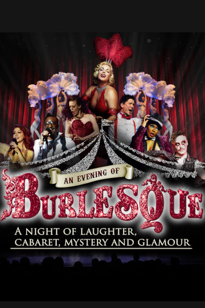 An Evening of Burlesque at Prince of Wales Centre, Cannock