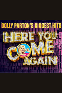 Here You Come Again - The New Dolly Parton Musical tickets and information