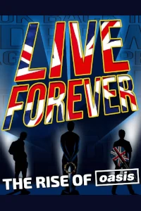 Live Forever - The Rise of Oasis at Victoria Hall, Stoke-on-Trent
