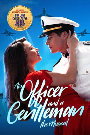 An Officer and a Gentleman at Winter Gardens and Opera House Theatre, Blackpool