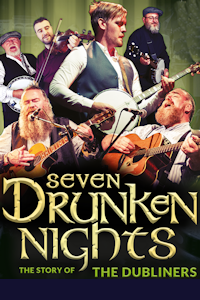Seven Drunken Nights at Playhouse Theatre, Edinburgh