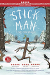 Stick Man at The Lowry, Salford