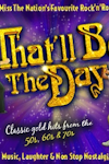 That'll Be The Day at Waterside Theatre, Aylesbury