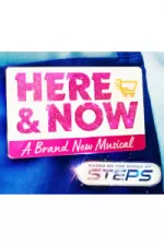 Here and Now - The Steps Musical