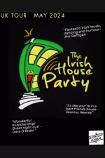 The Irish House Party! - The Sound and Fun of Ireland