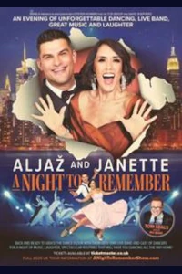 Aljaz and Janette - A Night to Remember tickets and information