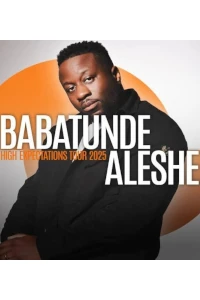 Babatunde Aleshe - High Expectations tickets and information