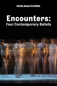 The Royal Ballet - Encounters: Four Contempora RY Ballets - The Weathering/New Work/New Work/The Statement tickets and information