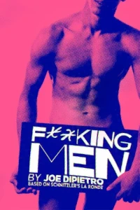 F**king Men at Waterloo East Theatre, Inner London