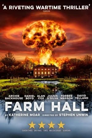 Farm Hall at Theatre Royal Haymarket, West End