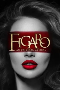 Figaro: An Original Musical at The London Palladium, West End