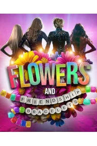 Flowers and Friendship Bracelets at New Theatre, Cardiff