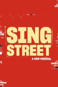 Sing Street at Lyric Hammersmith Theatre, Outer London