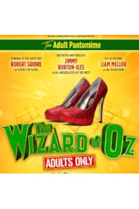 The Wizard of Oz - Adult Panto tickets and information