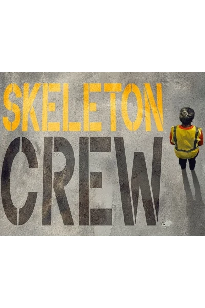 Buy tickets for Skeleton Crew