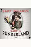 Gary Delaney - Gary in Punderland archive