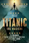 Titanic - the Musical - 10th Anniversary Tour archive