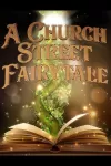 A Church Street Fairytale archive