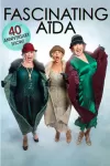 Fascinating Aida - The 40th Anniversary Show archive