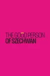 The Good Person of Szechwan archive