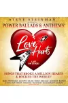 Love Hurts - Steve Steinman's Love Hurts - Power Ballads and Anthems Show archive