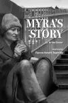 Myra's Story archive