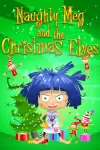 Naughty Meg and The Christmas Elves archive