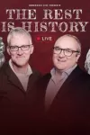 The Rest is History - Live archive