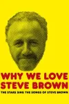 Why We Love Steve Brown - The Stars Sing the Songs of Steve Brown (Savoy Theatre, West End)