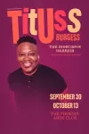 Tituss Burgess - The Indecisive Warrior archive