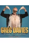Greg Davies - Full Fat Legend tour at 21 venues