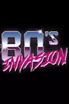 80's Invasion archive