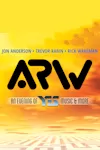 Anderson, Rabin and Wakeman - ARW archive