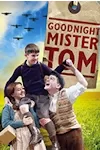 Goodnight Mister Tom archive