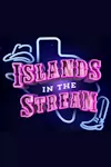 Islands in the Stream archive