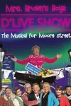 Mrs Brown's Boys - The Musical for Moore Street archive