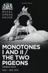 The Royal Ballet - Mixed Programme: Monotones I and II/The Two Pigeons archive