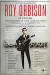 Roy Orbison - In Dreams - The Hologram UK Tour archive