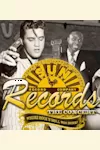 Sun Records - Where Rock 'n' Roll Was Born archive