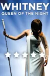 Whitney - Queen of the Night tour at 51 venues