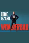 Eddie Izzard - Wunderbar archive