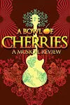 A Bowl of Cherries archive