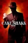 The Card Shark Show - Courthouse Hotel Theatre archive