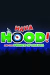 Ha Ha Hood! archive